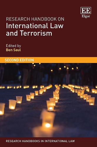 Research Handbook on International Law and Terrorism Saul Hardback Edward Elgar