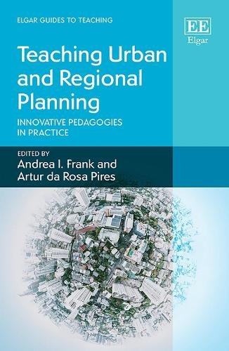 Teaching Urban and Regional Planning – Innovative Pedagogies in Practice Frank
