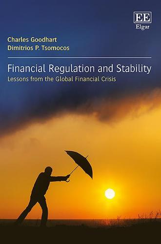 Financial Regulation and Stability – Lessons from the Global Financial Crisis