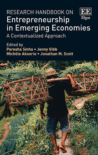 Research Handbook on Entrepreneurship in Emergin – A Contextualized Approach