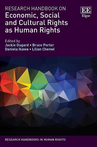 Research Handbook on Economic, Social and Cultural Rights as Human Rights Dugard