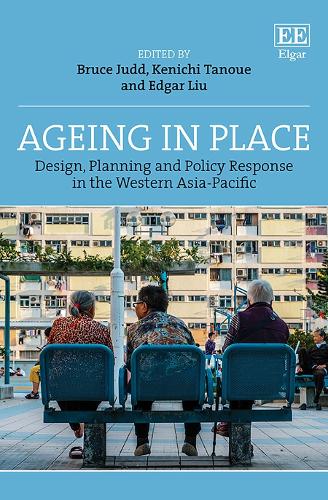 Ageing in Place – Design, Planning and Policy Response in the Western Asia–Paci…