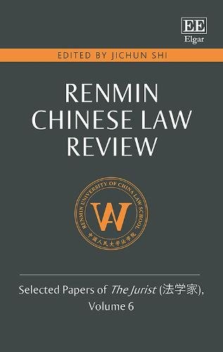 Renmin Chinese Law Review – Selected Papers of The Jurist, Volume 6 Shi Hardback