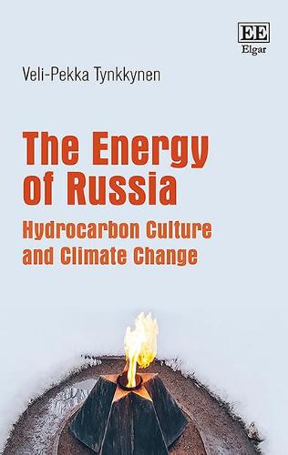 The Energy of Russia – Hydrocarbon Culture and Climate Change Tynkkynen Hardback
