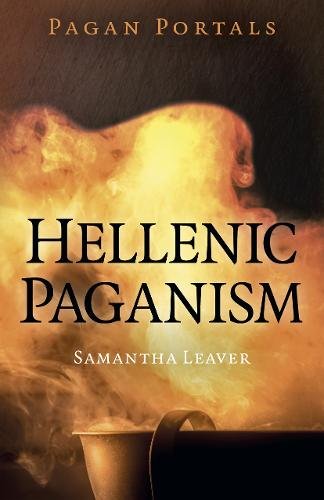 Pagan Portals – Hellenic Paganism Leaver Paperback John Hunt 9781789043235