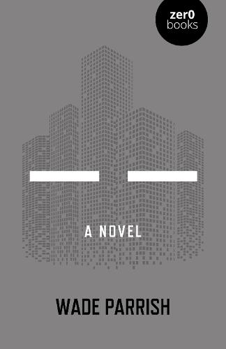 â â – A Novel Parrish Paperback John Hunt 9781789048209