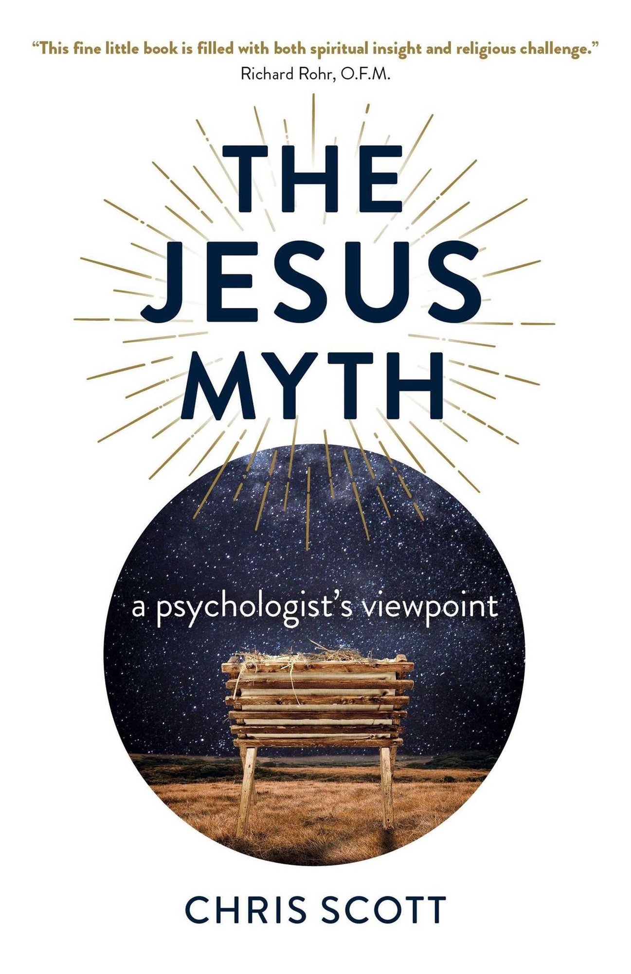 Jesus Myth, The – a psychologist`s viewpoint Scott Paperback John Hunt