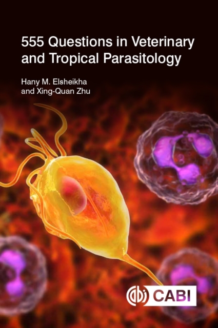 555 Questions in Veterinary and Tropical Parasitology Elsheikha Zhu Paperback