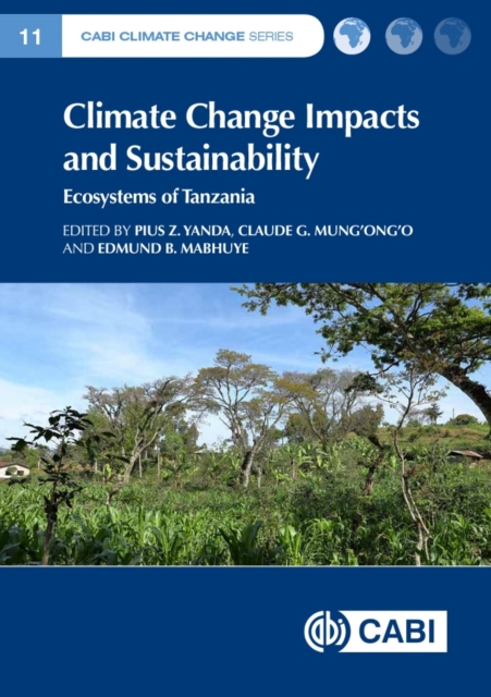 Climate Change Impacts and Sustainability – Ecosystems of Tanzania Yanda CABI