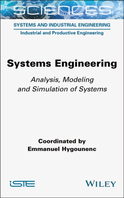 Systems Engineering Analysis, Modeling and Simulation of Systems Hygounenc