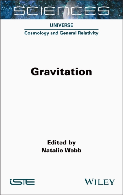 Gravitation Webb Hardback ISTE Ltd. 9781789451207
