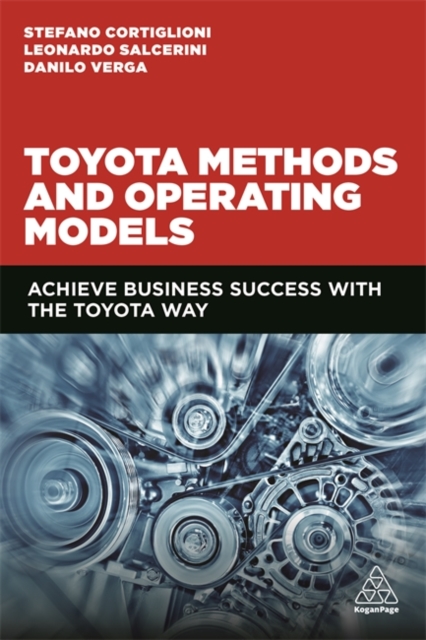 Toyota Methods and Operating Models – Achieve Business Success with the Toyota …