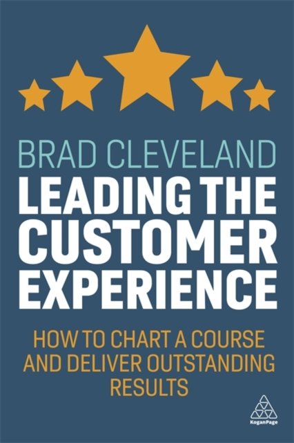 Leading the Customer Experience – How to Chart a Course and Deliver Outstanding…