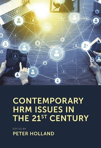 Contemporary HRM Issues in the 21st Century Holland Paperback Emerald Publishing