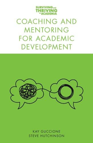 Coaching and Mentoring for Academic Development Guccione Hutchinson Paperback