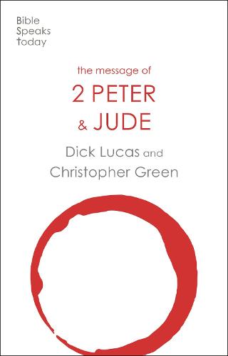 The Message of 2 Peter and Jude – The Promise Of His Coming Lucas Paperback