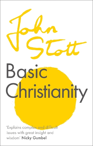 Basic Christianity Stott Paperback SPCK – IVP 9781789742855