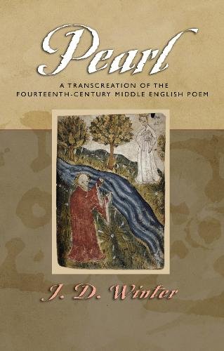 Pearl – A Transcreation of the Fourteenth–Century Middle English Poem Winter