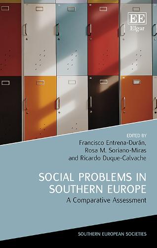 Social Problems in Southern Europe – A Comparative Assessment Entrena–durán
