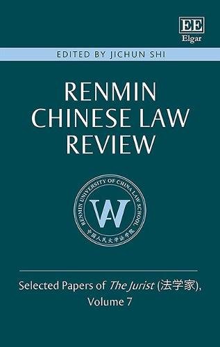 Renmin Chinese Law Review – Selected Papers of The Jurist , Volume 7 Shi