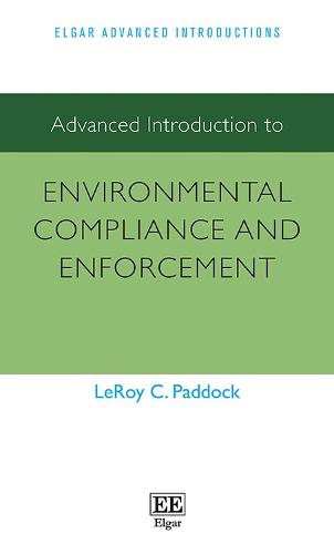 Advanced Introduction to Environmental Compliance and Enforcement Paddock