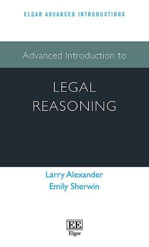 Advanced Introduction to Legal Reasoning Alexander Sherwin Paperback