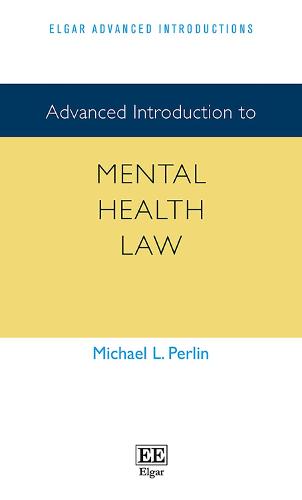 Advanced Introduction to Mental Health Law Perlin Paperback Edward Elgar