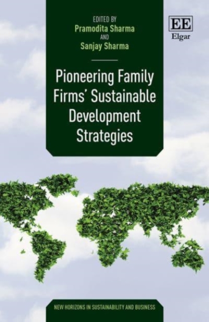 Pioneering Family Firms′ Sustainable Development Strategies Sharma Sharma