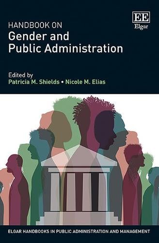 Handbook on Gender and Public Administration Shields Elias Hardback Edward Elgar