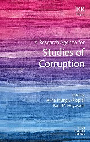A Research Agenda for Studies of Corruption Mungiu–pippidi Heywood Hardback