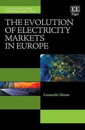 The Evolution of Electricity Markets in Europe Meeus Hardback Edward Elgar