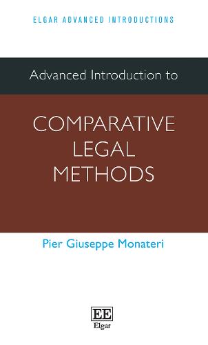 Advanced Introduction to Comparative Legal Methods Monateri Paperback