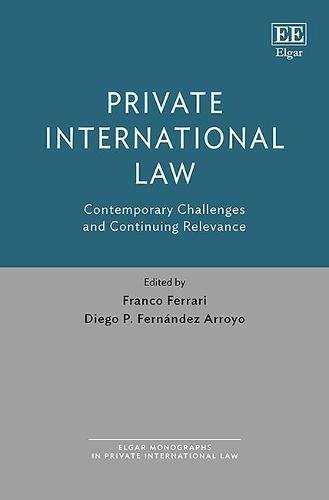 Private International Law – Contemporary Challenges and Continuing Relevance