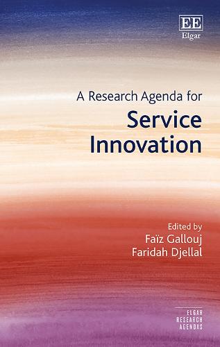 A Research Agenda for Service Innovation Gallouj Djellal Paperback Edward Elgar