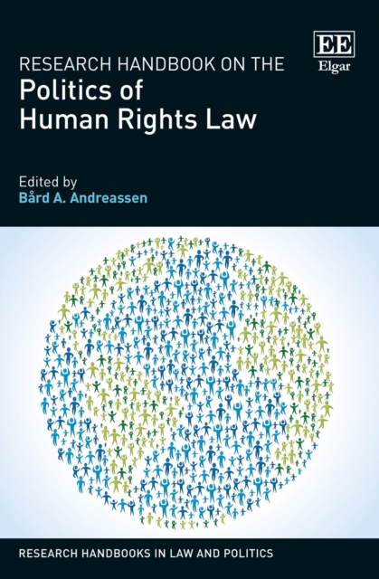 Research Handbook on the Politics of Human Rights Law Andreassen Hardback