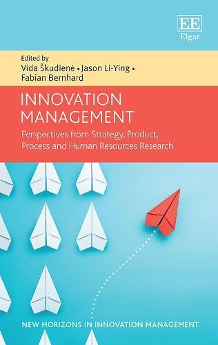 Innovation Management – Perspectives from Strategy, Product, Process and Human …