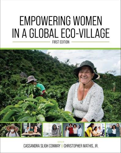 Empowering Women in a Global Eco–Village Conway Jr. Paperback John Wiley & Sons