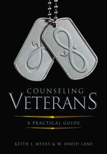 Counseling Veterans – A Practical Guide Myers Lane Paperback John Wiley & Sons