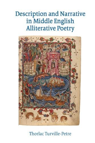 Description and Narrative in Middle English Alliterative Poetry Turville–petre