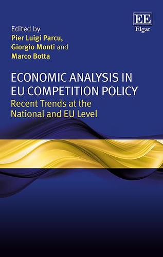 Economic Analysis in EU Competition Policy – Recent Trends at the National and …