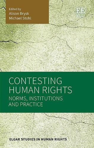 Contesting Human Rights – Norms, Institutions and Practice Brysk Stohl Paperback