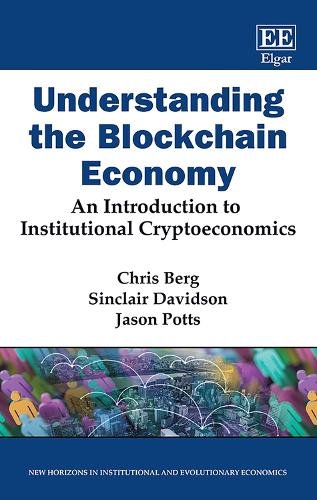 Understanding the Blockchain Economy – An Introduction to Institutional Cryptoe…