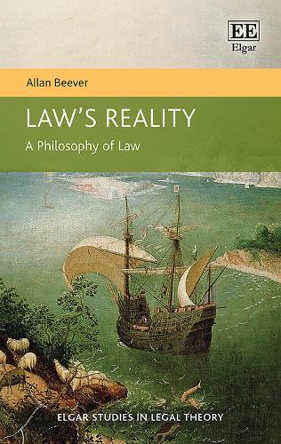 Law′s Reality – A Philosophy of Law Beever Hardback Edward Elgar 9781800374140