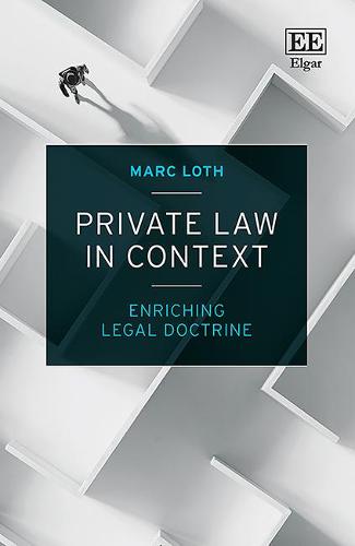 Private Law in Context – Enriching Legal Doctrine Loth Hardback Edward Elgar