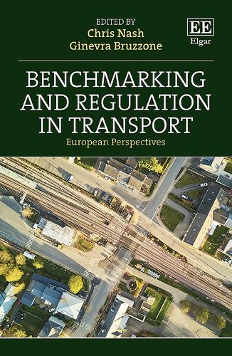 Benchmarking and Regulation in Transport – European Perspectives Nash Bruzzone