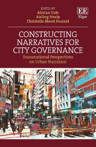 Constructing Narratives for City Governance – Transnational Perspectives on Urb…