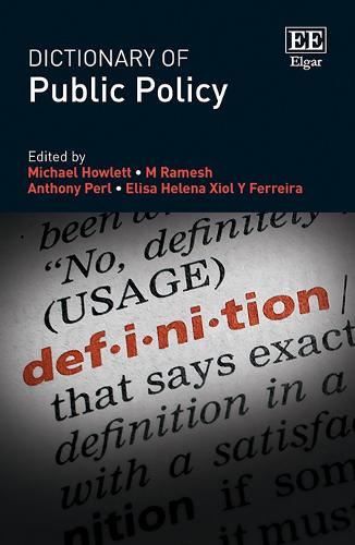 Dictionary of Public Policy Howlett Ramesh Perl Xiol Y Ferreira Hardback
