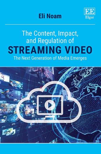 The Content, Impact, and Regulation of Streaming – The Next Generation of Media…
