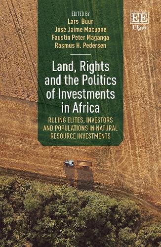 Land, Rights and the Politics of Investments in – Ruling Elites, Investors and …
