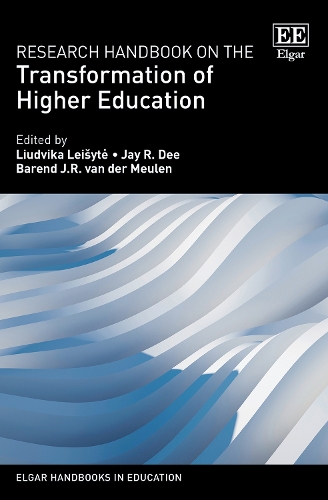 Research Handbook on the Transformation of Higher Education Leisyte Dee Van Der